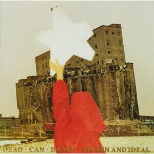 Dead Can Dance - Spleen And Ideal (Remastered) CD