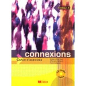 Connexions 3 Cahier D Exercices + CD