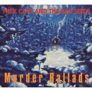 Cave Nick & The Bad Seeds - Murder Ballads (Remastered) CD+DVD