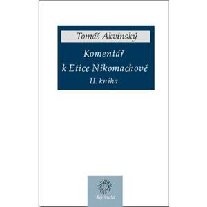Komentář k Etice Nikomachově II. kniha