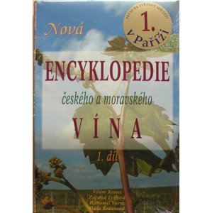 Nová encyklopedie českého a moravského vína 1. díl