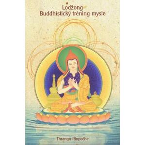 Lodžong - Budhistický tréning mysle