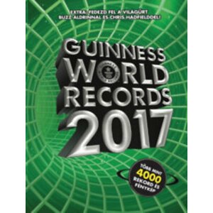 Guinness World Records 2017 - Több mint 4000 rekord és fénykép