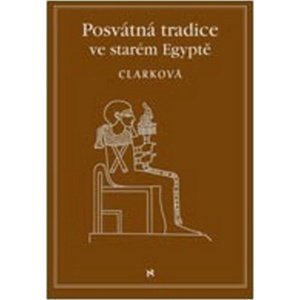 Posvátné tradice ve starém Egyptě