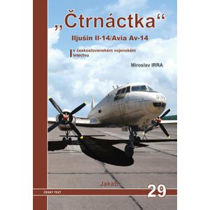Čtrnáctka Iljušin Il - 14/Avia Av - 14 v československém vojenském letectvu