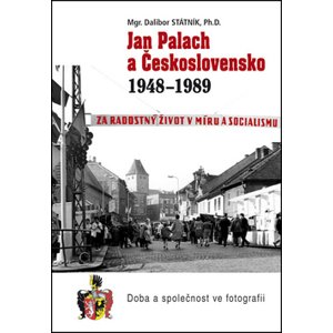 Jan Palach a Československo 1948-1989