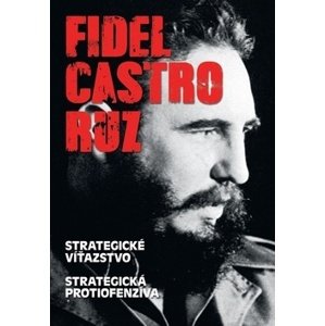 Fidel Castro Ruz - Strategické víťazstvo, Strategická protiofenzíva