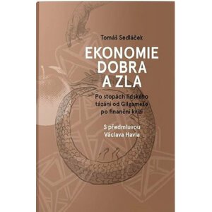 Ekonomie dobra a zla - 3.vydání