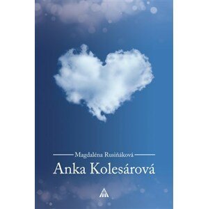 Anka Kolesárová (2.vydanie)