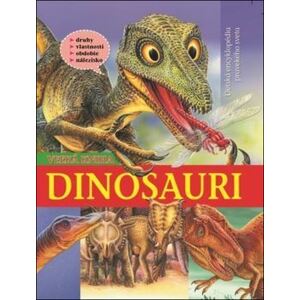 Dinosauri - Veľká kniha