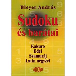 Sudoku és barátai - Kakuro, Edel, Szamuráj, Latin négyzet