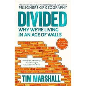 Divided - Why Were Living in an Age of Walls