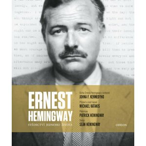 Ernest Hemingway - Svědectví jednoho života