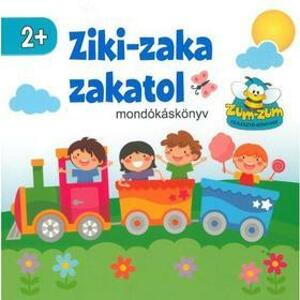 Ziki-zaka zakatol - Mondókáskönyv
