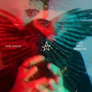 Almond Marc - Chaos And A Dancing Star CD