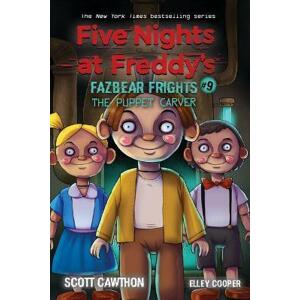 Five Nights at Freddys: Fazbear Frights 9: The Puppet Carver