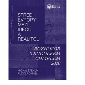 Střed Evropy mezi ideou a realitou