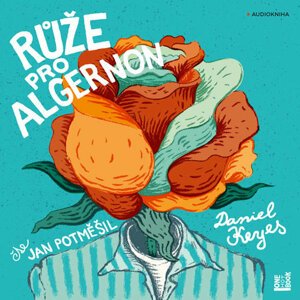 Růže pro Algernon - audiokniha