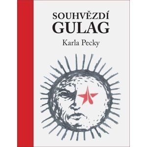 Souhvězdí Gulag Karla Pecky