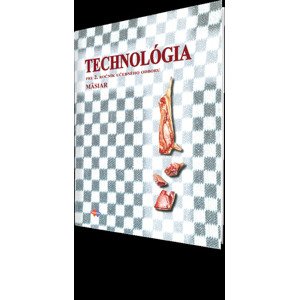Technológia 2 (učebný odbor mäsiar)