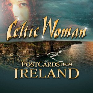 Celtic Woman - Postcards From Ireland CD
