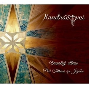 Kandráčovci - Vianočný album: Pod Tatrami spí Ježiško  CD