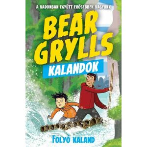 Bear Grylls Kalandok: Folyó Kaland