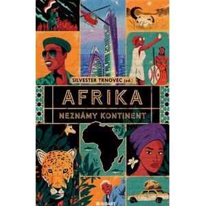 Afrika: Neznámy kontinent