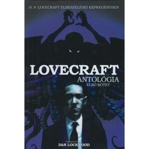 Lovecraft antológia - Első kötet