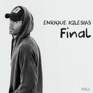 Iglesias Enrique - Final Vol. 1  CD