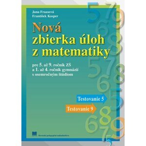 Nová zbierka úloh z matematiky pre 5.-9. roč. ZŠ, 2. vydanie