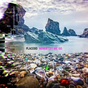 Placebo - Never Let Me Go (Coloured) 2LP