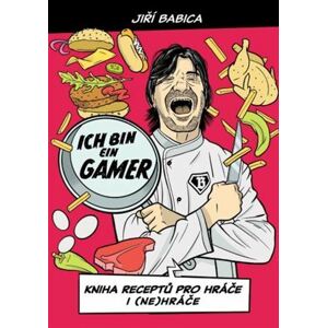 Ich bin ein gamer (Komiksová kuchařka)
