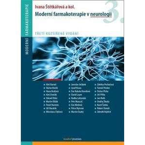 Moderní farmakoterapie v neurologii (3. rozšířené vydání)