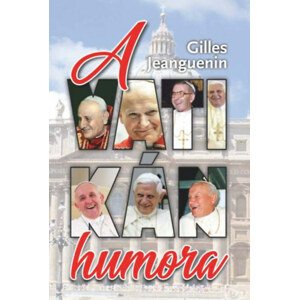 A Vatikán humora - Rövid történetek a pápákról