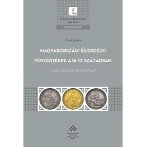Magyarországi és erdélyi pénzértékek a 16–17. században