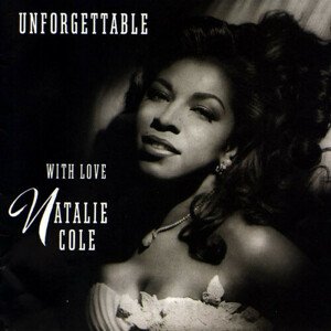 Cole Natalie - Unforgettable... With Love CD