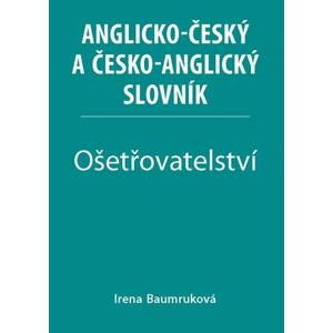 Ošetřovatelství: Anglicko-český a česko-anglický slovník
