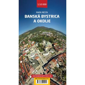 Mapa mesta Banská Bystrica 1:10 000 a okolie 1:100 000