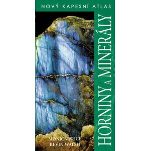Horniny a minerály - Nový kapesní atlas - 3. vydání