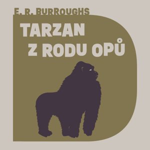 Tarzan z rodu Opů - audiokniha