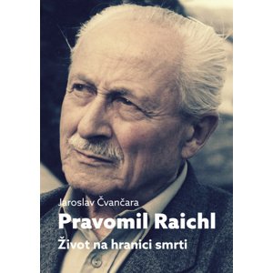 Pravomil Raichl: Život na hranici smrti, 2. vydání