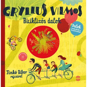 Biciklizős dalok - Dalok óvodásoknak és kisiskolásoknak - CD melléklettel