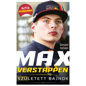 Max Verstappen - Született bajnok (második, bővített kiadás)