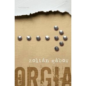 Orgia (6. javított kiadás)