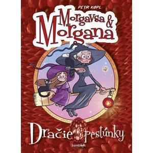 Morgana a Morgavsa: Dračie pestúnky