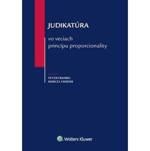 Judikatúra vo veciach princípu proporcionality