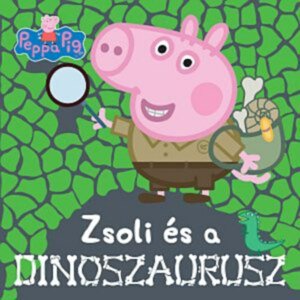 Peppa malac - Zsoli és a dinoszaurusz