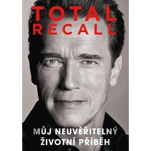 Total recall: Můj neuvěřitelný životní příběh, 3. vydání