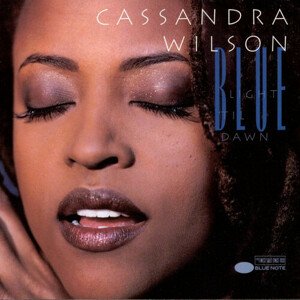 Wilson Cassandra - Blue Light ‘Til Dawn 2LP